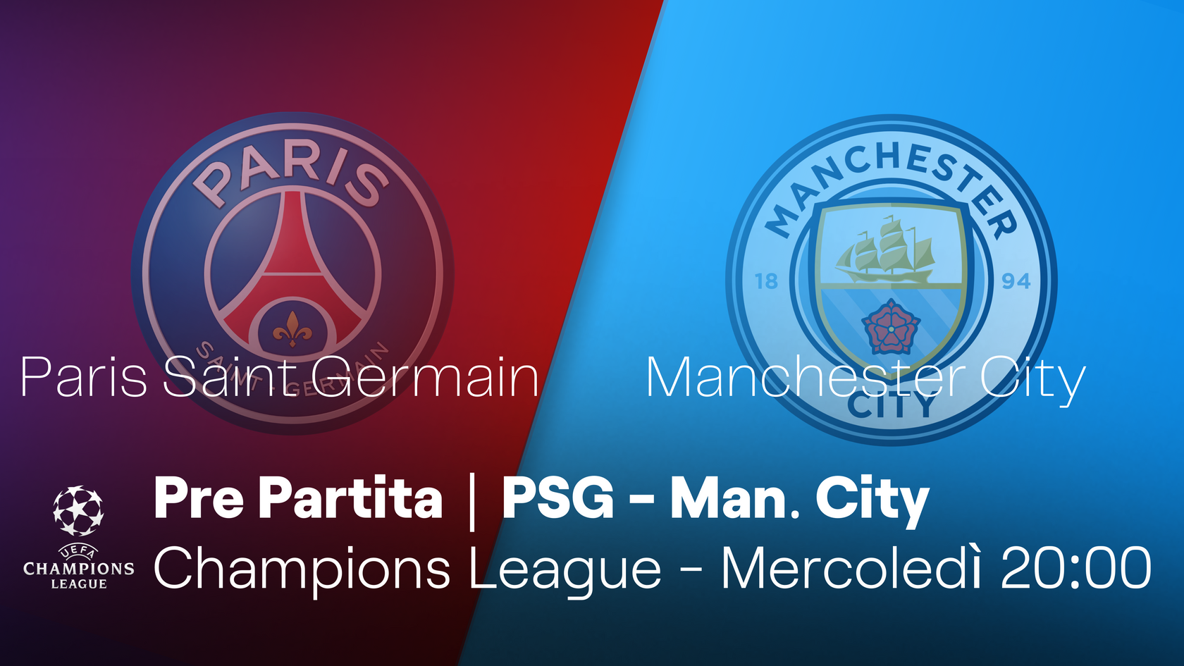 Paris Saint Germain - Manchester City